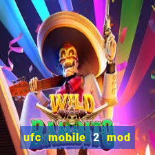 ufc mobile 2 mod apk unlimited money and gems